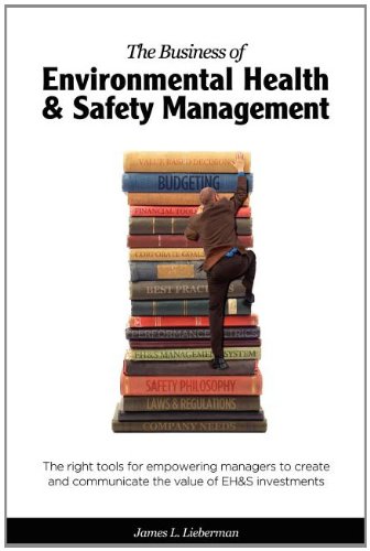 The Business of Environmental Health and Safety Management