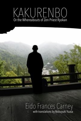 Kakurenbo : Or the Whereabouts of Zen Master Ryokan