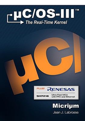 Uc/Os-Iii : The Real-Time Kernel and the Renesas SH7216