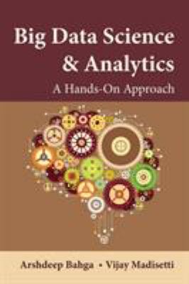 Big Data Science & Analytics : A Hands-On Approach