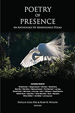 Poetry of Presence : An Anthology of Mindfulness Poems