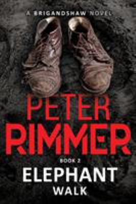 Elephant Walk : The Brigandshaw Chronicles Book 2
