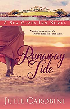 Runaway Tide : A Sea Glass Inn Novel