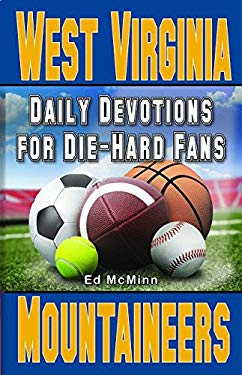 Daily Devotions for Die-Hard Fans West Virginia Mountaineers