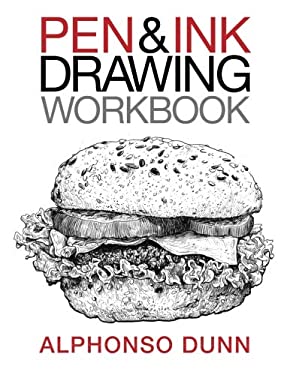 Pen and Ink Drawing Workbook