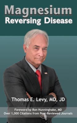 Magnesium : Reversing Disease