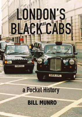 London's Black Cabs : A Pocket History