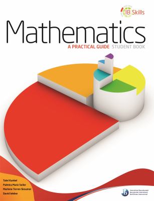 IB Skills: Mathematics - a Practical Guide : Hodder Education Group