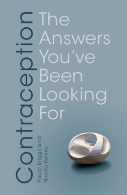Contraception : The Answers You've Been Looking For