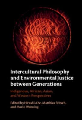 Intercultural Philosophy and Environmental Justice Between Generations
