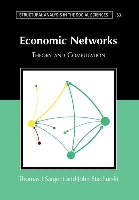 Economic Networks : Theory and Computation: Quantecon Book I