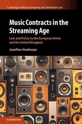Music Contracts in the Streaming Age : Law and Policy in the European Union and the United Kingdom