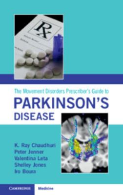 The Movement Disorders Prescriber's Guide to Parkinson's Disease