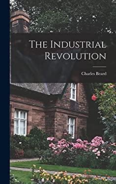The Industrial Revolution