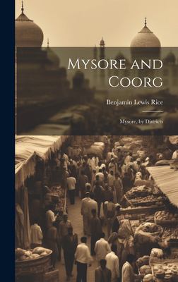Mysore and Coorg : Mysore, by Districts