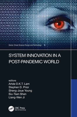 System Innovation in a Post-Pandemic World : Proceedings of the IEEE 7th International Conference on Applied System Innovation (ICASI 2021), September