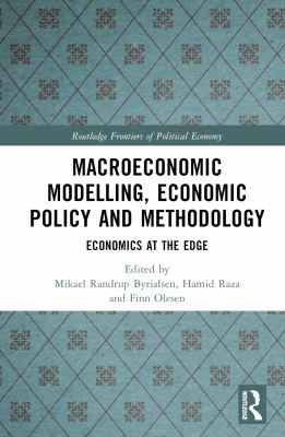 Macroeconomic Modelling, Economic Policy and Methodology : Economics at the Edge