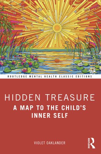 Hidden Treasure : A Map to the Child's Inner Self