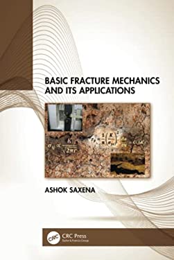 Basic Fracture Mechanics and its Applications