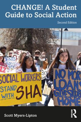 Change! : A Student Guide to Social Action