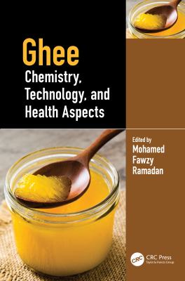 Ghee : Chemistry, Technology, and Health Aspects