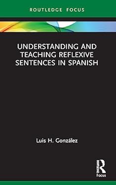 Understanding and Teaching Reflexive Sentences in Spanish