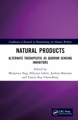 Natural Products : Alternate Therapeutic As Quorum Sensing (Qs) Inhibitors