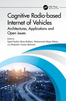 Cognitive Radio-Based Internet of Vehicles : Architectures, Applications and Open Issues