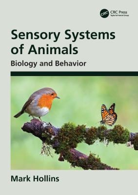 Sensory Systems of Animals : Biology and Behavior