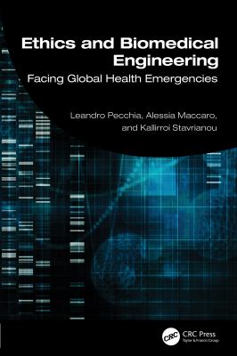 Ethics and Biomedical Engineering : Facing Global Health Emergencies