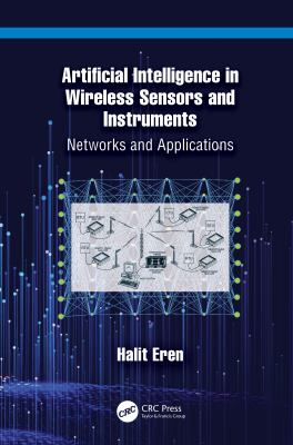 Artificial Intelligence in Wireless Sensors and Instruments : Networks and Applications