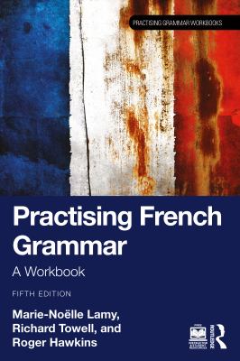 Practising French Grammar : A Workbook