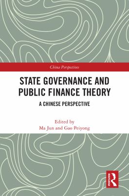 State Governance and Public Finance Theory : A Chinese Perspective