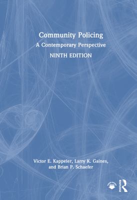 Community Policing : A Contemporary Perspective