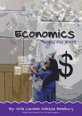 Economics : Notes for Kids