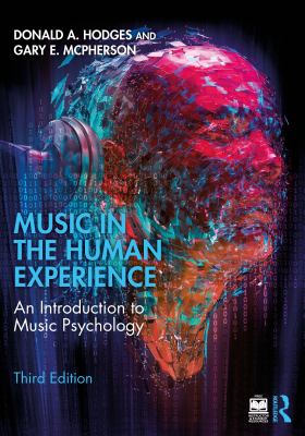 Music in the Human Experience : An Introduction to Music Psychology