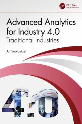 Advanced Analytics for Industry 4. 0 : Traditional Industries