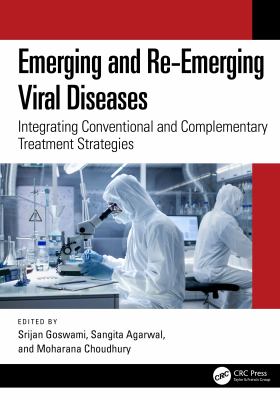 Emerging and Re-Emerging Viral Diseases : Integrating Conventional and Complementary Treatment Strategies