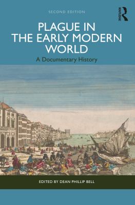 Plague in the Early Modern World : A Documentary History