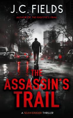 The Assassin's Trail : An FBI Mystery Thriller