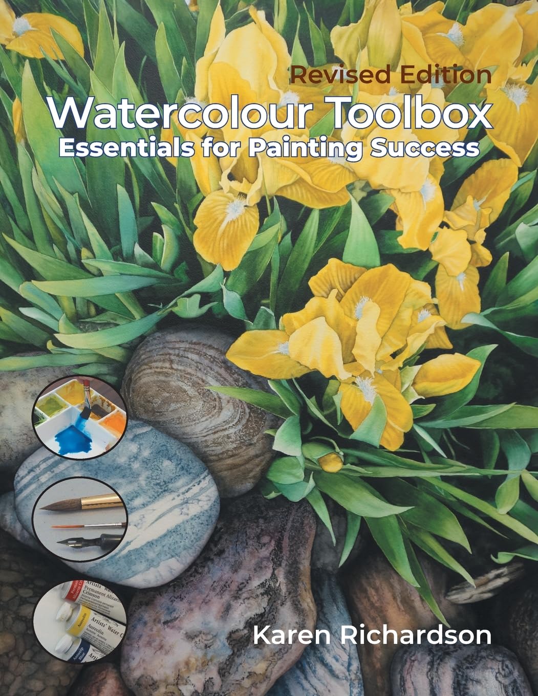 Watercolour Toolbox (Revised Edition) : Essentials for Painting Success