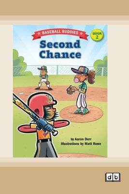 Second Chance : A Baseball Buddies Story: Book 2 (Dyslexia-Friendly Edition)