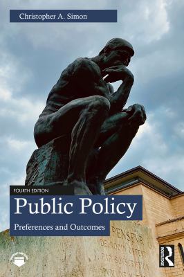 Public Policy : Preferences and Outcomes