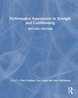 Performance Assessment in Strength and Conditioning