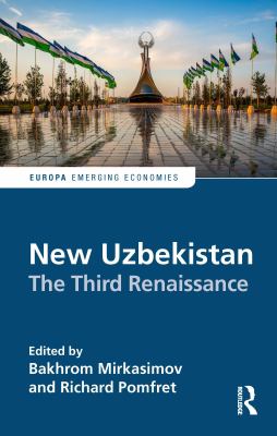 New Uzbekistan : The Third Renaissance