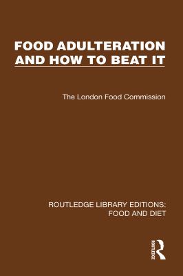 Food Adulteration and How to Beat It
