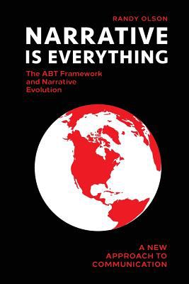 Narrative Is Everything : The ABT Framework and Narrative Evolution