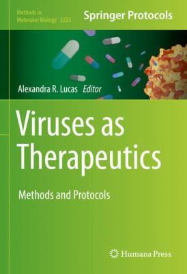 Viruses As Therapeutics : Methods and Protocols