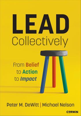 Lead Collectively : From Belief to Action to Impact