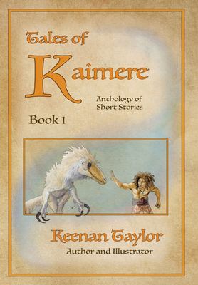 Tales of Kaimere : Anthology 1